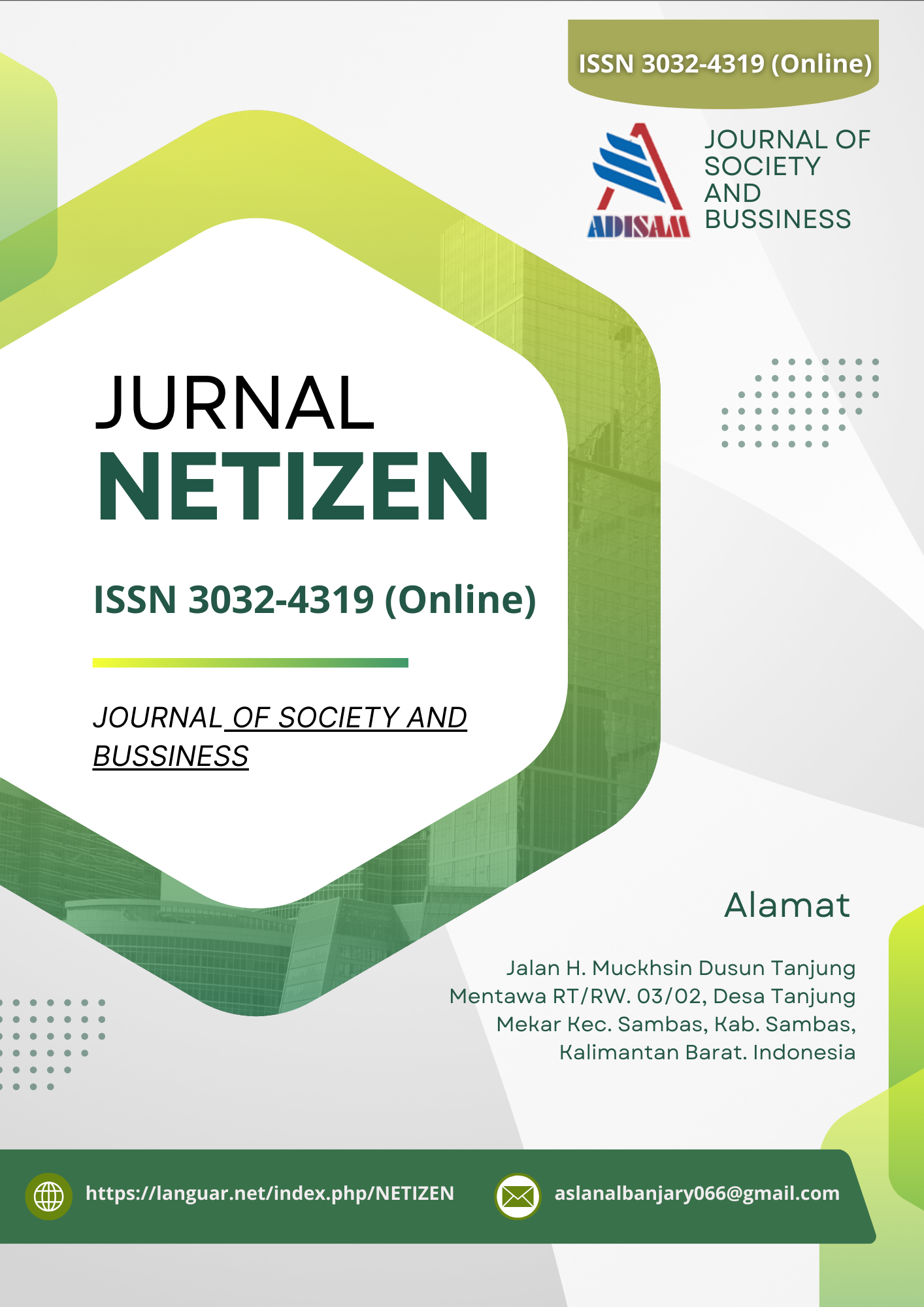 NETIZEN: JOURNAL OF SOCIETY AND BUSSINESS